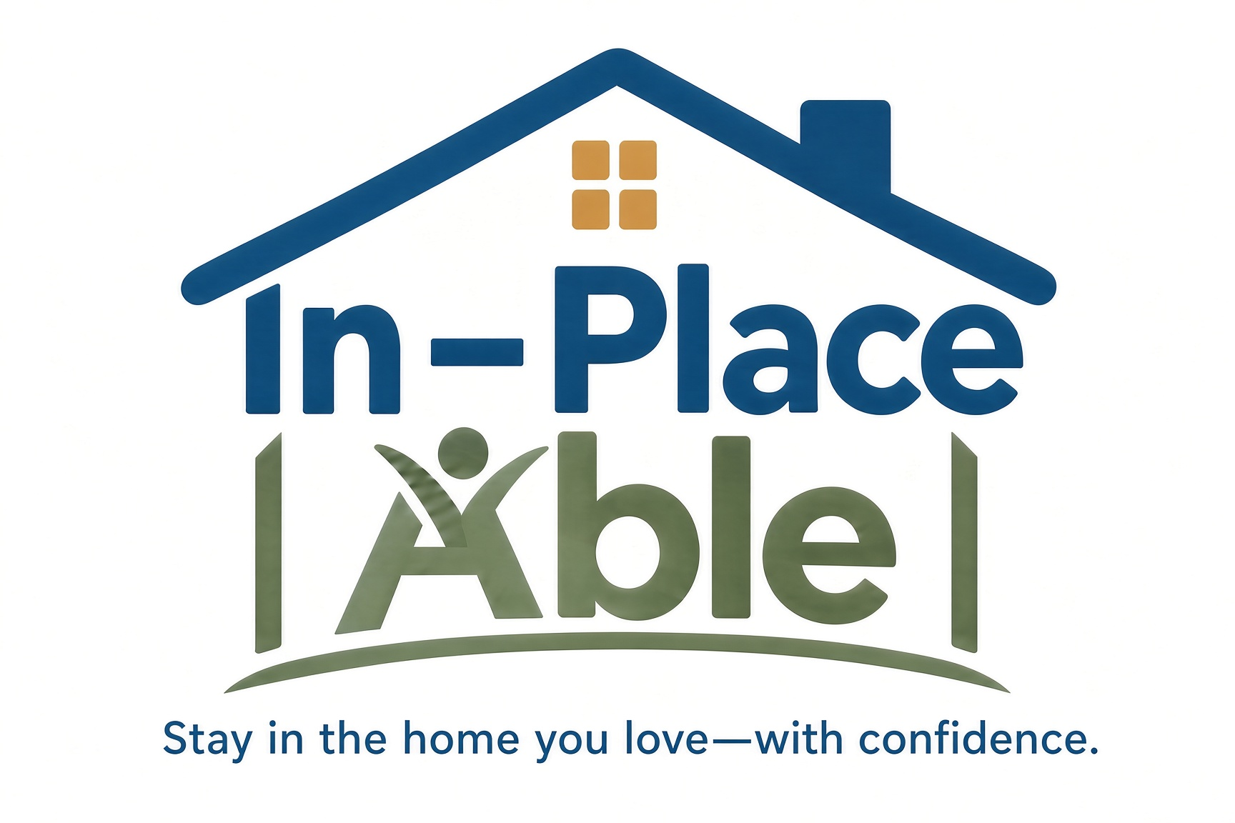 In-Place Able — Stay in the home you love—with confidence.